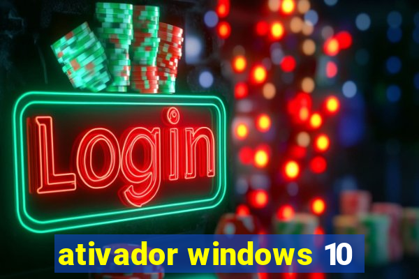 ativador windows 10